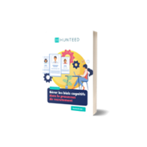 Ebook : Gérer les biais cognitifs dans le processus de recrutement