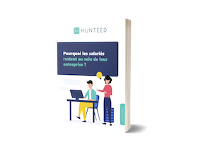 Ebook : Pourquoi les salariés restent au sein de leur entreprise ?